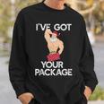I've Got Your Package Sexy Santa Claus Meme Sweatshirt Gifts for Him