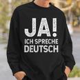 Ja Ich Spreche German Sweatshirt Geschenke für Ihn