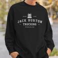 Jack Burton Trucking Visalia Ca Est 1986 Sweatshirt Gifts for Him
