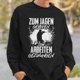 Jäger Zum Hagen Born Saying Deer Hunting Sweatshirt Geschenke für Ihn