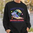 Janet & Rita's Humorous Driving School Sweatshirt Gifts for Him