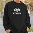 Je M'en Bats Les Ovaires Sweater e Cadeaux pour lui