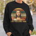 Jesus I'm Telling Dad Sweatshirt Gifts for Him