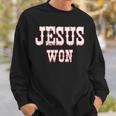 Jesus Won Texas Christianity Religion Jesus Won Texas Sweatshirt Gifts for Him