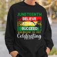 Junenth Is My Independence Day Black Pride Melanin Sweatshirt Gifts for Him