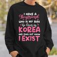 K-Pop I Have A Boyfriend Who Is My Bias He Lives In Korea Sweatshirt Gifts for Him