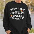 Keep Calm And Let The Gay Uncle Handle It Lgbt Pride Uncle Sweatshirt Gifts for Him