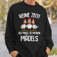 Keine Zeit Ich Muss Zu Meinen Mädels Bauernhof Sweatshirt Geschenke für Ihn