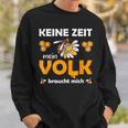 Keine Zeit, Mein Volk Braucht Mich Biene Schwarzes Sweatshirt Geschenke für Ihn