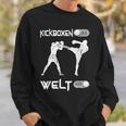 Kickboxing An Welt Aus Martial Arts Kickboxing S Sweatshirt Geschenke für Ihn