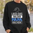 Lass Das Mal Den Papa Machen Hooded Jacket Sweatshirt Geschenke für Ihn