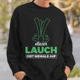 Lauch Gibt Niemal Auf Lauch Sweatshirt Geschenke für Ihn