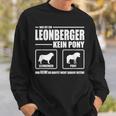 Leonberger Kein Pony Dog Dog Saying Dog Sweatshirt Geschenke für Ihn