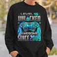 Level 15 Unlocked Awesome Since 2009 15Th Birthday Gaming Sweatshirt Gifts for Him