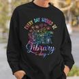 Library Quotes Sweatshirt Gifts for Him