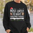 Most Likely To Bake Christmas Cookies Family Matching Sweatshirt Gifts for Him