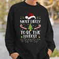 Most Likely To Be The Loudest Matching Family Christmas Sweatshirt Gifts for Him