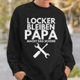 Locker Bleiben Papa Macht Schonater Craftsmen Sweatshirt Geschenke für Ihn