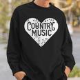 I Love Country Country Music Lover Idea Sweatshirt Gifts for Him