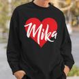 I Love Mika First Name I Heart Named Sweatshirt Gifts for Him