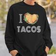 I Love Tacos 2 Tacos Make A Heart Taco Mexican Foodie Sweatshirt Gifts for Him