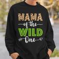 Mama Of The Wild One Zoo Animal 1St Birthday Safari Theme Sweatshirt Gifts for Him