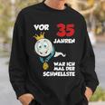 Man Vor 35 Jahren War Ich Mal Der Schnellste 35Th Birthday S Sweatshirt Geschenke für Ihn