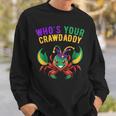 Mardi Gras Crawfish Carnival Costume Beads Whos Your Crawdad Sweatshirt Gifts for Him