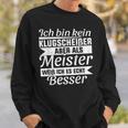 Master Exam Saying Handwerk Meister Sweatshirt Geschenke für Ihn