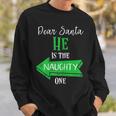 Matching Christmas Outfit For Couples He's The Naughty One Sweatshirt Gifts for Him