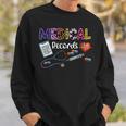Medical Records Director Medical Records Clerk Sweatshirt Gifts for Him