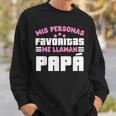 Meine Lieblingspersonen Ich Rufe Papa Für Eltern An Sweatshirt Geschenke für Ihn