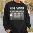 Meine Tastatur Daumen HochAter Papa Nachricht Dad Message Sweatshirt Geschenke für Ihn