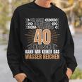 Men's Der Mann Der Mythos Die Legend 40 Jahre 40Th Birthday Sweatshirt Geschenke für Ihn