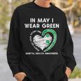 Mental Health May Wear Green Semicolon Depression Awareness Sweatshirt Gifts for Him