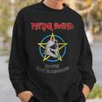 Metal Band You're Not Hardcore Sweatshirt Gifts for Him