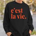 Minimalist French C'est La Vie Sweatshirt Geschenke für Ihn