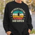 Mir Reichts Ich Geh Skiing Retro Skier Vintage Ski Sweatshirt Geschenke für Ihn