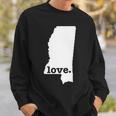 Mississippi Love Hometown State Pride Sweatshirt Gifts for Him