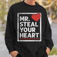 Mr Steal Your Heart Valentines Day Love Boys Sweatshirt Gifts for Him