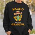 Nacho Average Grandpa Mexican Papa Cinco De Mayo Sweatshirt Gifts for Him