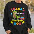 Nana Of The Birthday Boy T-Rex Rawr Dinosaur Birthday Boy Sweatshirt Gifts for Him