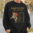 Napoleon Bonaparte World Tour Military History Lover Sweatshirt Gifts for Him