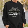 Nicht Alle Die Wander Are Lost Sweatshirt Geschenke für Ihn