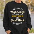 Night Shift Professional Workers Sweatshirt Gifts for Him