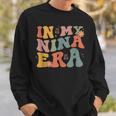 In My Nina Era Sweatshirt Gifts for Him