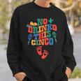 No Drink This Cinco De Mayo Pregnancy Announcement Sweatshirt Gifts for Him