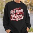 No Fear In Love 1 John 4 Sweatshirt Gifts for Him