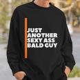 Nur Ein Weiterer Sexy Kerl Mit Glatze Lustiger Papa Opa-Witz Sweatshirt Geschenke für Ihn