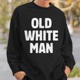 Old Man Hero Heroes Legend Old Man Sweatshirt Geschenke für Ihn